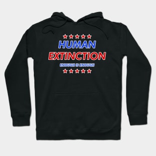 Human Extinction - Campaign Style Hoodie